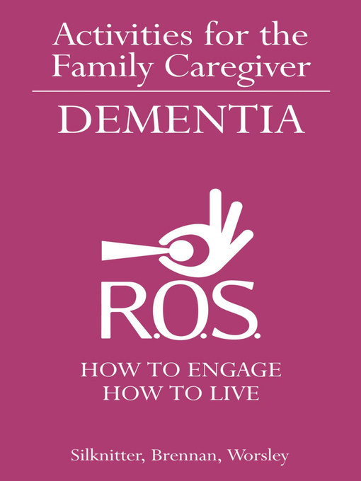 Title details for Activities for the Family Caregiver – Dementia by Scott Silknitter - Available